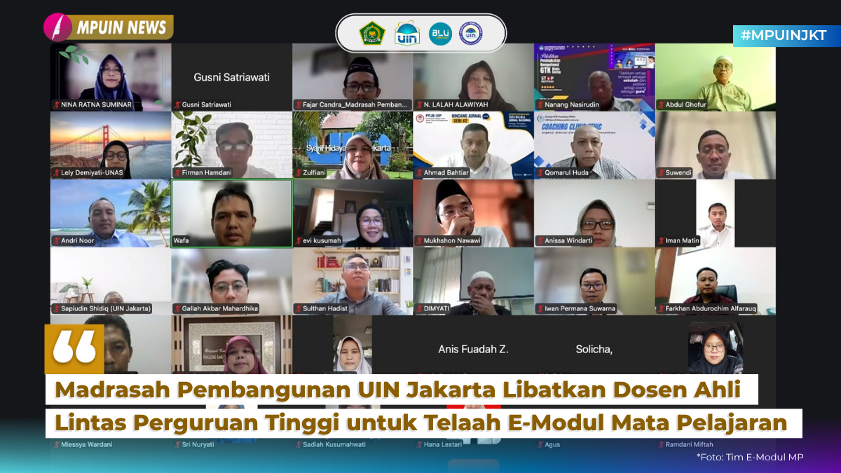 Madrasah Pembangunan UIN Jakarta Libatkan Dosen Ahli Lintas Perguruan Tinggi untuk Telaah E-Modul Mata Pelajaran